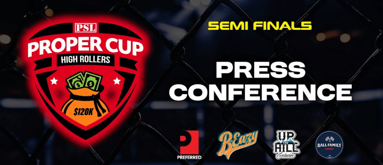 Le semifinali della Proper Smoke League si intensificano con un premio di $120.000 in palio