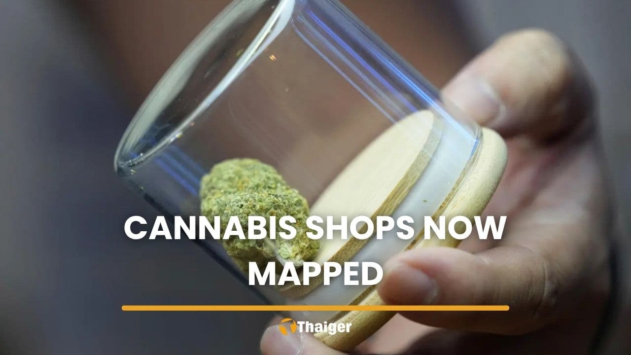Thailand Launches Nationwide Online Map to Track Licensed Cannabis Shops