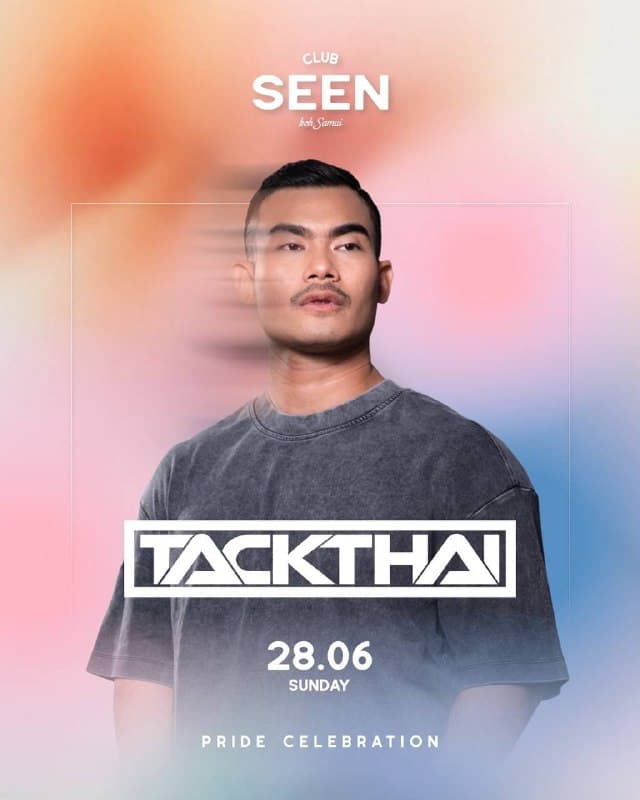 Отпразднуйте Прайд с Tackthai на пляжной вечеринке Club SEEN на Ко Самуи