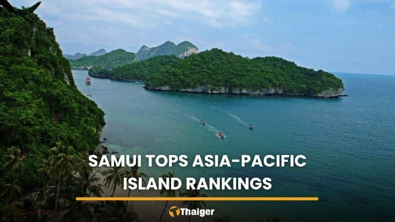 เกาะสมุยได้รับการยกย่องเป็นเกาะที่ดีที่สุดในเอเชียแปซิฟิกพร้อมโรงแรมระดับท็อป
