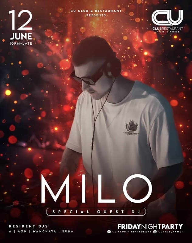 DJ Milo Headlines Friday Night at CU Club & Restaurant on Koh Samui